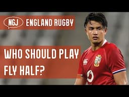 England's Fly Half Dilemma (VIDEO ESSAY)