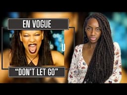 En Vogue - Don't Let Go| REACTION 🔥🔥🔥