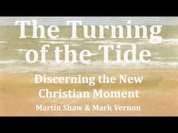 Martin Shaw & Mark Vernon talk about the new interest in Christianity and where it might be headed