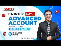 Day 9- CA Inter Adv. Accounting LIVE Batch by CA Sarthak Jain