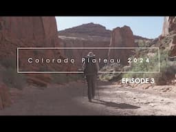 Photographing the Canyons of Southern Utah: Spring 2024 (Episode 3)