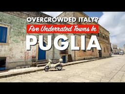 Overcrowded Italy? 5 Underrated towns in Puglia, Italy for your next trip to Europe.