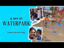 Avyukt ko first time le k gaye Waterpark | @PiratesCove in Denver | Spent a Day at Waterpark