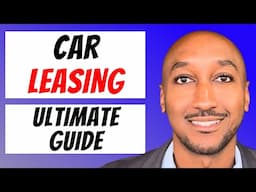 The Car Leasing 1 HOUR ULTIMATE GUIDE