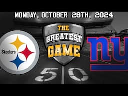 New York Giants vs Pittsburgh Steelers (October 28, 2024) - The Greatest Game