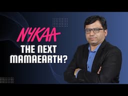 Nykaa The Next Mamaearth?