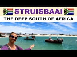 A tour of STRUISBAAI, South Africa - Africa's Southernmost Harbour Town