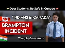 🇨🇦 Recent Incidents in Brampton 🇮🇳 Is CANADA “SAFE” anymore ?