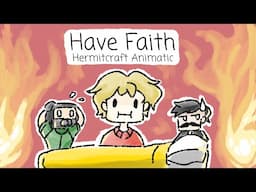 Have Faith | Hermitcraft Animatic