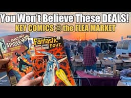 You Won’t Believe The DEALS I Got At The FLEA MARKET!!! HUGE KEY COMICS!