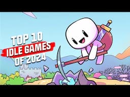 Top 10 Mobile Idle Games of 2024! NEW GAMES REVEALED for Android and iOS