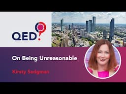 On Being Unreasonable | Kirsty Sedgman (2023)