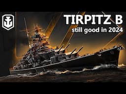 Does Tirpitz Hold Up In 2024? (Black Friday 2024)