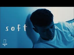 Soft | Drama Short Film