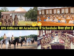 IPS Officer Daily Schedule at Training Academy । SVPNPA Full Day Schedule । Daily Routine in SVPNPA