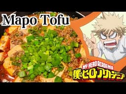 Mapo Tofu Recipe from My Hero Academia