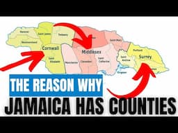 What Purpose does COUNTIES serve in JAMAICA? (Why does Jamaica have Counties?)