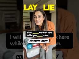 Lay or Lie - Confusion Solved Forever