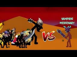 Vampiric Mercenary Vs Units From Weekly Missions And Final Boss | Stick War Legacy