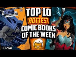 Was THIS the Biggest Spec FAIL of 2024?! 😬| Top 10 Trending Comic Books of the Week