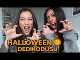 HALLOWEEN DEDİKODUSU 🎃 Başımıza neler geldi...