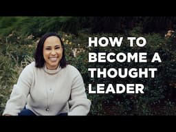 Magnetic Thought Leadership | How to Get Started