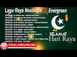 Lagu Raya Nostalgia & Evergreen [Official Compilation Video HD]