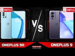 ONEPLUS 9 VS ONEPLUS 9R : REVIEWS / FULL COMPARISON(SPECIFICATIONS & DIFFERENCES) / TECHIE TEACHER