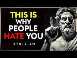 9 SURPRISING Reasons Why People SECRETLY Hate You | STOICISM