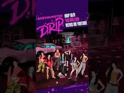 BABYMONSTER - ‘DRIP’ M/V HITS 100 MILLION VIEWS #BABYMONSTER #DRIP #MV #100MILLION #YG #shorts