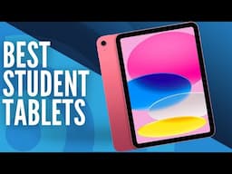 Best Student Tablets in 2024 [Top 5 picks]