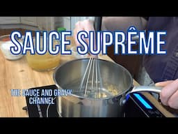 Suprême Sauce | How to Make Sauce Suprême | French Sauce Recipe | Velouté Sauce Derivative