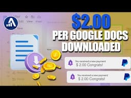 Make $2.00 PER GOOGLE DOCS Downloaded (Make Money Online 2024)