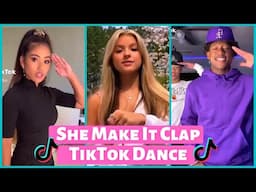 She Make It Clap Challenge TikTok Dance Compilation