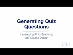 Generating Quiz Questions | AI for Teaching