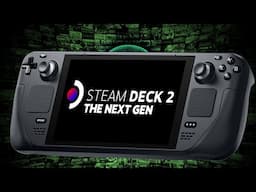 「The Steam Deck 2 is inevitable... But what should it have?」