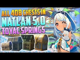 Guide to ALL Chests in Natlan | Toyac Springs | Genshin Impact 5.0