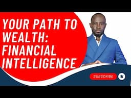 Unlock Financial Freedom: Mastering Financial Intelligence Today!