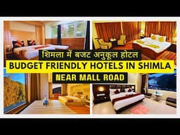 Budget friendly hotels in Shimla | Budget friendly hotels in Shimla near Mall Road