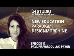 17 Pavlina Vardoulaki Pryor - DesignMorphine and new education paradigm