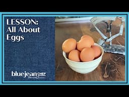 All About Eggs | Blue Jean Chef