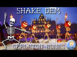 Shake Dem Skeleton Bones | Halloween Song | Body Parts