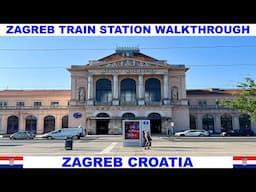 ZAGREB CROATIA TRAIN STATION WALKTHROUGH - ZAGREB GLAVNI KOLODVOR TRAIN STATION