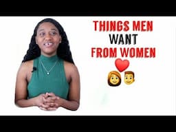 7 Things Men Want But Don't Ask For 💏 👫🏾 | InMyOpinion.Noya