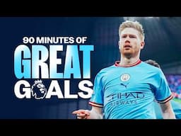 90 MINUTES of great Man City goals in Premier League | 1992-2024 on shuffle!