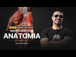 AO VIVO:  Noções Básicas de Anatomia