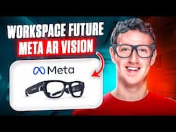 Meta’s AR Vision: Transforming Workspaces Like Never Before | Technology Now