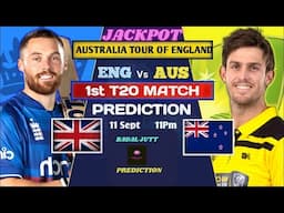 ENG vs AUS 1st T20 Match Prediction 11th Sep | England vs Australia Match Preview #engvsaus #1stt20