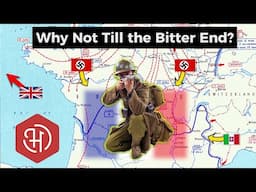 Why France Didn't Fight Till the End in 1940 during the Battle of France