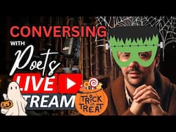 Conversing with Poets | Halloween Special - On the Hunt, Reading to you Poe and Scary Ghost Stories